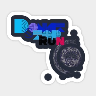 Don't Stop Run Sticker